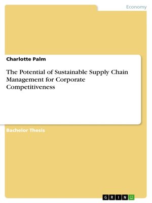 cover image of The Potential of Sustainable Supply Chain Management for Corporate Competitiveness